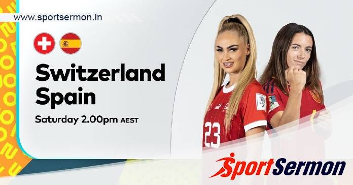 Switzerland vs Spain: Preview, Analysis and Predictions  