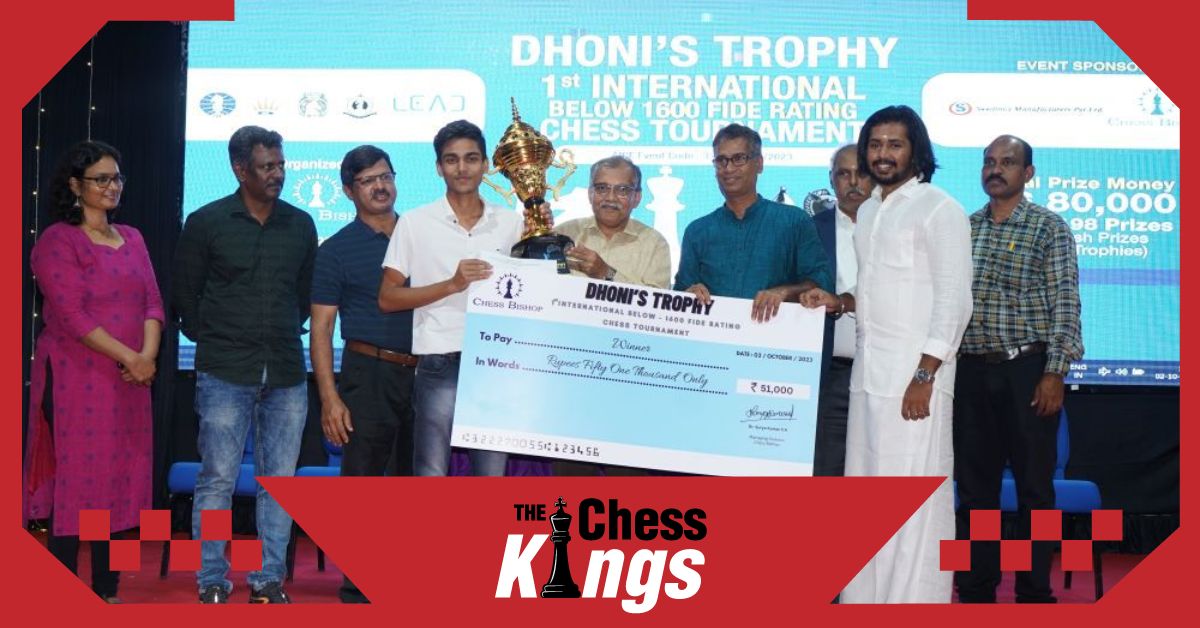 Dhoni Trophy Below 1600 Rating Tournament का विजेता कौन  