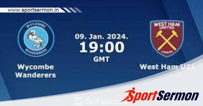 Wycombe vs West Ham U21: Preview & Prediction  