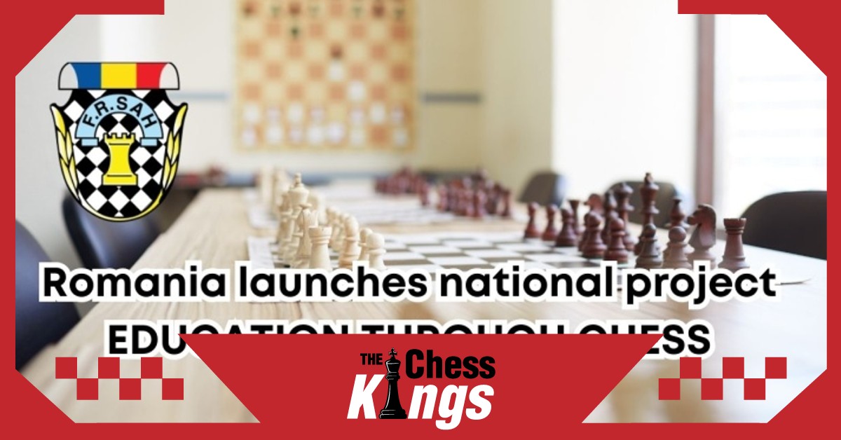 रोमानियाई शतरंज संघ ने लांच किया शतरंज का नया राष्ट्रीय प्रोजेक्ट  