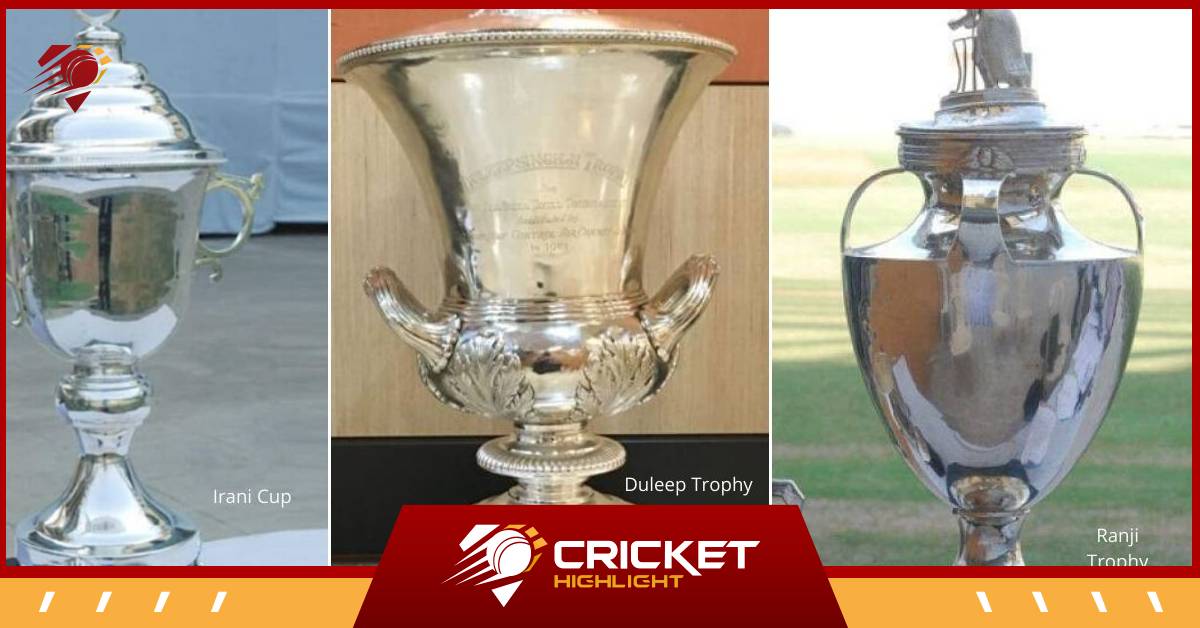 All Trophy of Cricket In India: रणजी, दलीप, ईरानी ट्रॉफी  