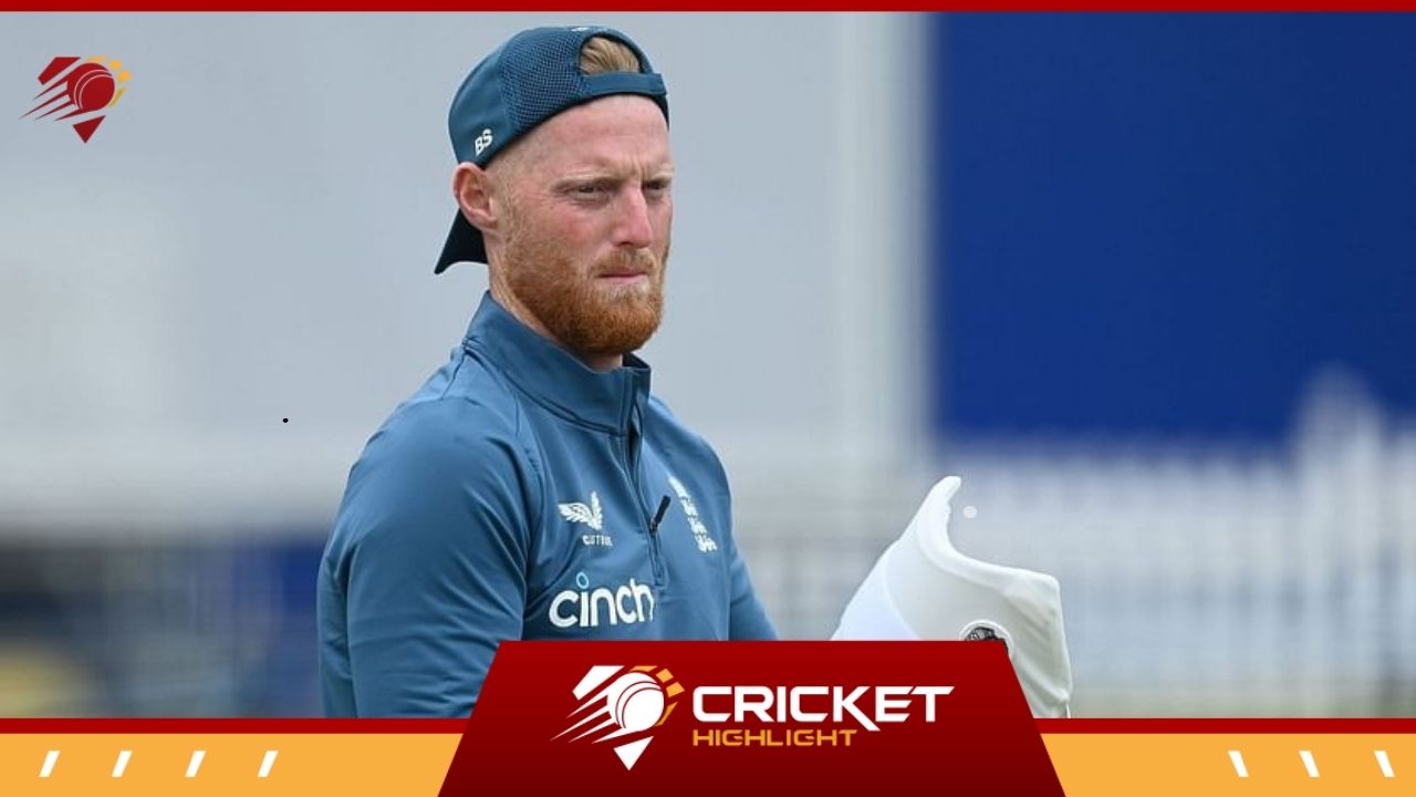 Ben Stokes Ashes series में खेलेंगें या नहीं? दिया अपडेट  