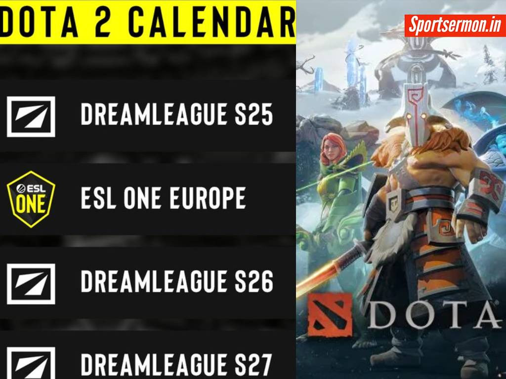 Dota 2 Calendar 2025: ESLका खुलासा, ड्रीमलीग से साल की शुरुआत  