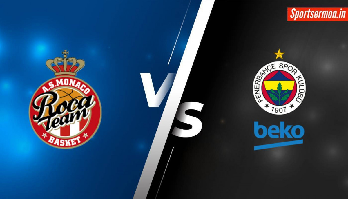 Monaco vs Fenerbahce, MNC vs FEN Playoffs Quarter-Final: Game 5 Preview  