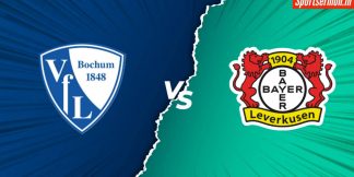 VfL Bochum vs Bayer Leverkusen Prediction, BOC vs LEV Match Preview, Bundesliga  