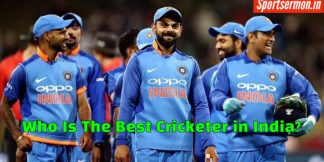 Who Is The Best Cricketer in India?  
