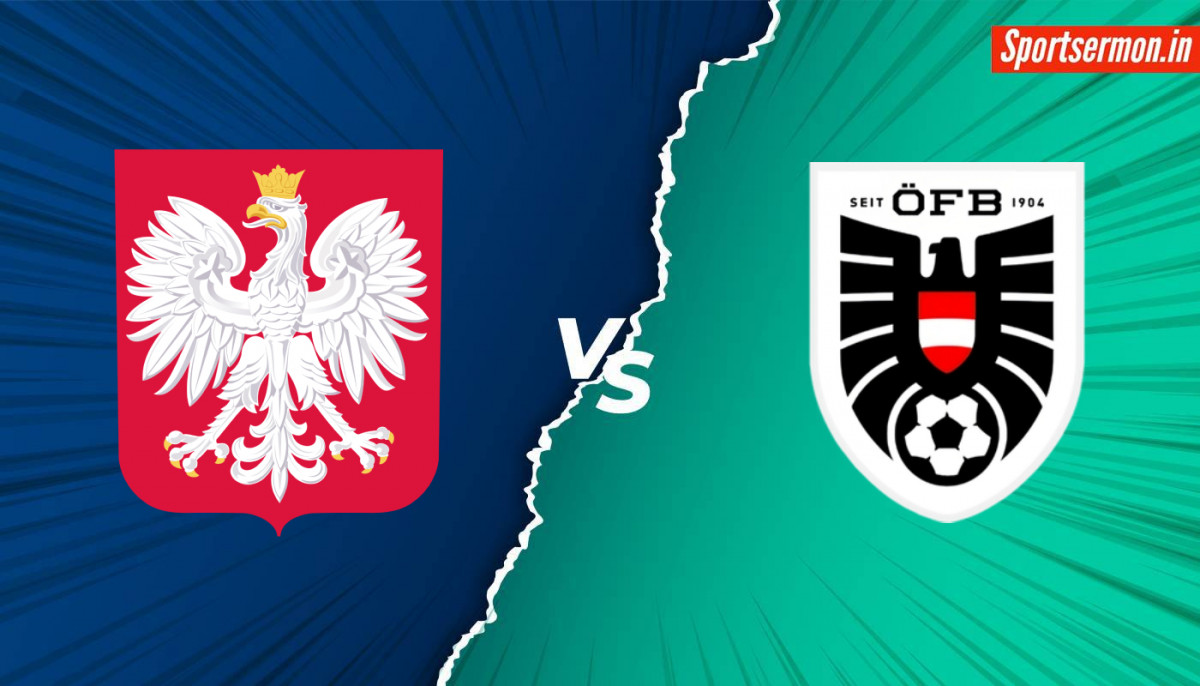Poland vs Austria Prediction, Euro 2024, POL vs AUT Dream11 Prediction  