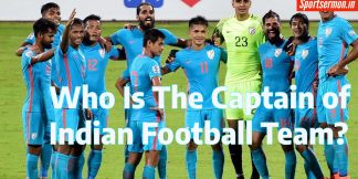 Who is The Captain of Indian Football Team?  