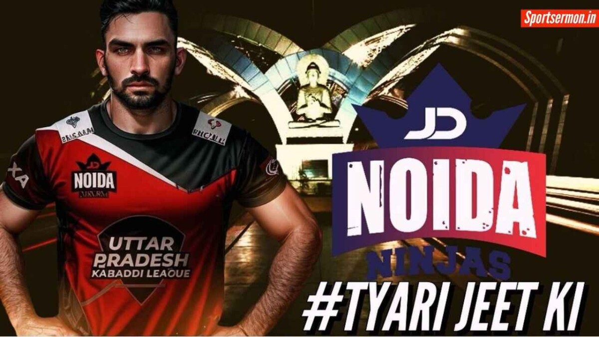 UPKL 2024 में कैसी होगी Noida Ninjas की टीम, यहां देखें Squad में कौन है शामिल?  