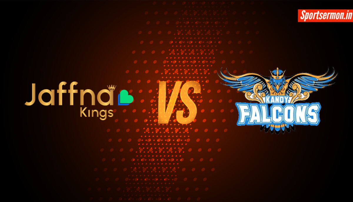 Lanka Premier League 2024- Jaffna Kings vs Kandy Falcons, 15th Match Preview  