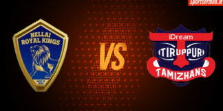 Nellai Royal Kings vs IDream Tirrupur Tamizhans Prediction, TNPL 2024  