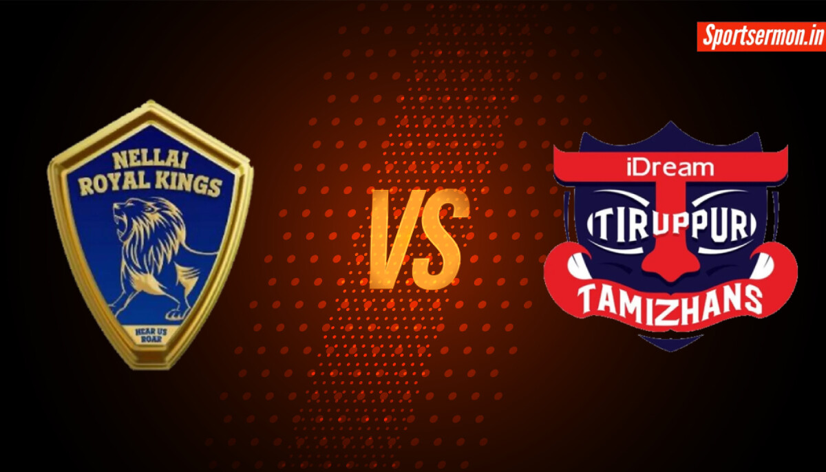 Nellai Royal Kings vs IDream Tirrupur Tamizhans Prediction, TNPL 2024  