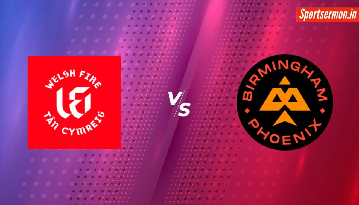 Hundred Men’s 2024: Welsh Fire vs Northern Superchargers Prediction, Match 21  