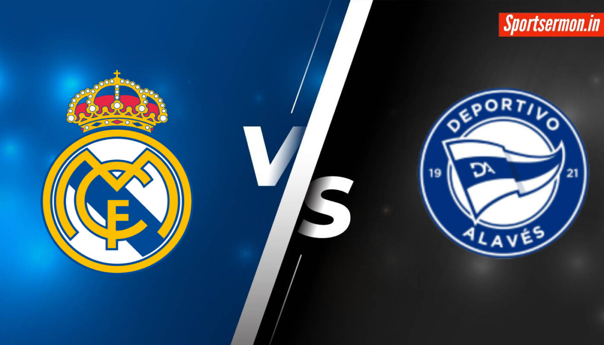 Real Madrid vs Alaves Prediction, RM vs ALA Live, Head-to-Head, La Liga 2024  