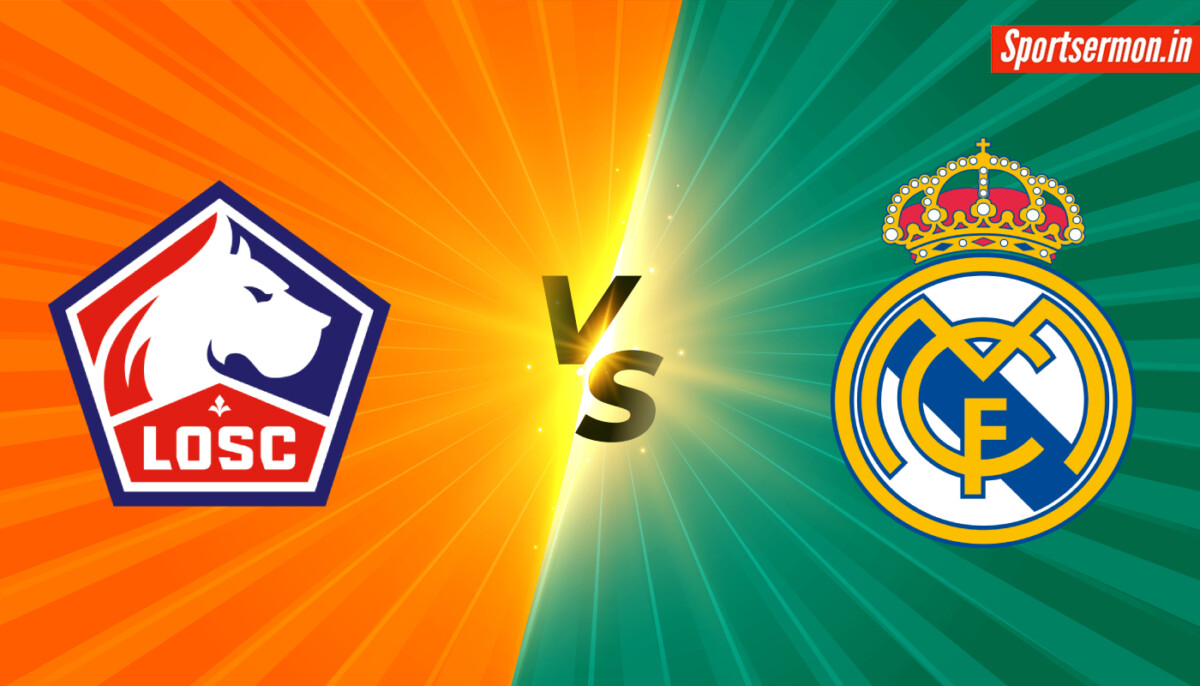 Lille vs Real Madrid Prediction, LIL vs RM, Live Stream, H2H, Champions League  