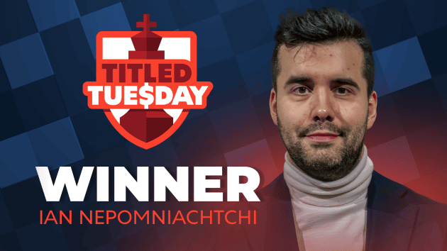 Nepomniachtchi Ends 20-Month Titled Tuesday Drought  