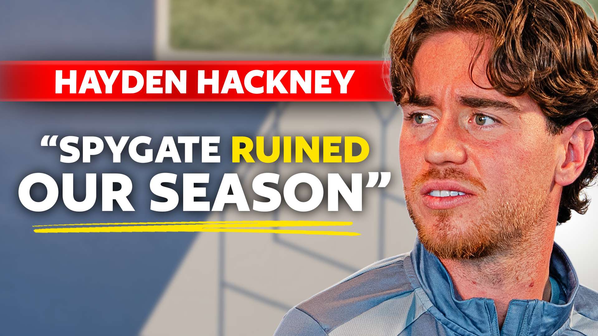 EXCLUSIVE: Hayden Hackney on Carrick, Spygate & more  